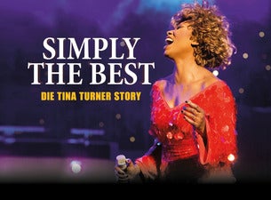 Simply The Best – Die Tina Turner Story Simply The Best – Die Tina Turner Story