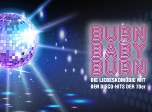 Burn Baby Burn Burn Baby Burn