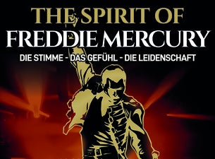 The Spirit of Freddie Mercury The Spirit of Freddie Mercury