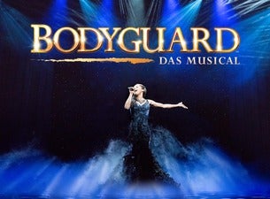 Bodyguard – Das Musical Bodyguard – Das Musical