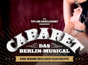 CABARET – Das Berlin-Musical CABARET – Das Berlin-Musical