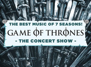 Game of Thrones – The Concert Show Game of Thrones – The Concert Show