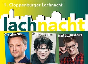 1. Cloppenburger Lachnacht 1. Cloppenburger Lachnacht
