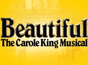 Beautiful: The Carole King Musical Tickets | Musicals Show Times ...