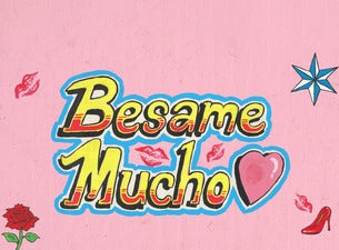 Besame Mucho