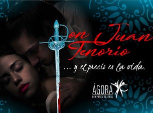 Don Juan Tenorio... Y El Precio Es La Vida