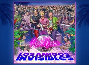 los amigos invisibles tour 2017