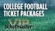 College Football Ticket Packages