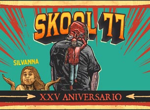 Skool 77 XXV Aniversario